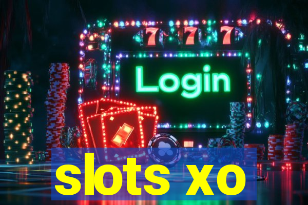 slots xo